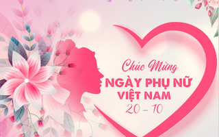 Chúc mừng Ngày Phụ nữ Việt Nam 20-10 