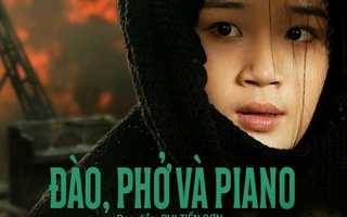 Phim "Đào, Phở và Piano" được phát sóng trên Đài Truyền hình Hà Nội