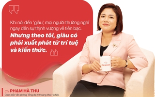 Chinh phục khát vọng làm "giàu" bằng tinh thần dám thay đổi và tư duy đổi mới