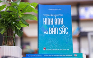 Ra mắt cuốn sách về xây dựng thương hiệu và bản sắc địa phương