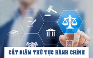 Thủ tướng yêu cầu cắt giảm, đơn giản hóa thủ tục hành chính ngay từ khâu xây dựng văn bản