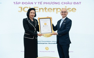 Tập đoàn Y tế Phương Châu đạt chứng nhận JCI Enterprise