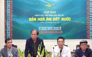 Ngày Thơ Việt Nam lần thứ 22 tôn vinh khối đại đoàn kết dân tộc