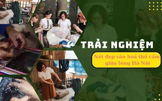 Trải nghiệm: Nhuộm khăn chàm, thêu họa tiết thổ cẩm giữa lòng Thủ đô