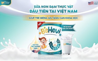 Sữa non đạm thực vật Behevi - giải pháp giúp trẻ biếng ăn tăng cân khoa học