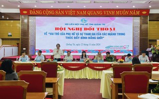 Quảng Trị: Tăng cường đối thoại chính sách nhằm nâng cao vị thế phụ nữ trong gia đình và xã hội