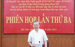 Tổng Bí thư: Phải đảm bảo hoạt động thông suốt trước, trong và sau sắp xếp