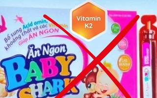 Vụ thực phẩm giả vitamin K2 cho trẻ: Cha mẹ cần biết ngay điều này
