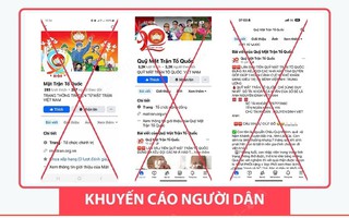 Cảnh báo giả mạo, lợi dụng danh nghĩa Mặt trận Tổ quốc để huy động ủng hộ