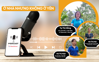 Podcast: Ở nhà nhưng không ở yên