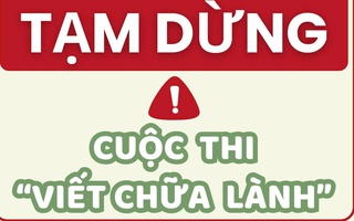 Tạm dừng cuộc thi “Viết chữa lành” do bị mạo danh lừa đảo