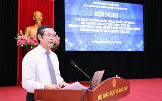 Bộ GD-ĐT đưa 95 thủ tục hành chính lên hệ thống và kết nối với Cổng dịch vụ công quốc gia