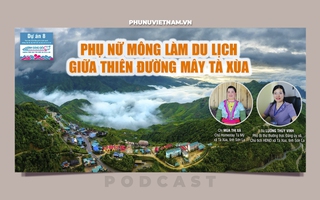Podcast: Phụ nữ Mông làm du lịch giữa "thiên đường mây" Tà Xùa
