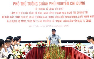 Phó Thủ tướng Nguyễn Chí Dũng làm việc với 5 địa phương để "gỡ vướng", thúc đẩy tăng trưởng