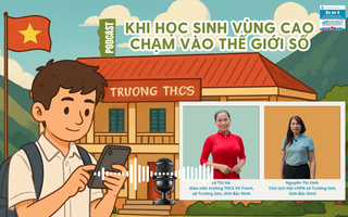 Podcast: Khi học sinh vùng cao chạm vào thế giới số