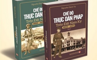 Sách về chế độ thực dân Pháp trên đất Nam Kỳ đoạt giải thưởng Sách Quốc gia