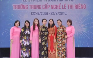 Trường nghề Lê Thị Riêng kỷ niệm 10 năm thành lập