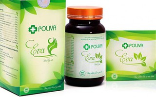 Dừng lưu thông 3 thực phẩm bảo vệ sức khỏe của Công ty Poliva