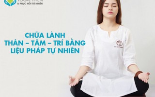 Chữa lành thân - tâm - trí bằng liệu pháp tự nhiên