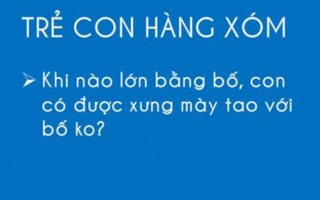 Cười vỡ bụng với những câu nói hồn nhiên của trẻ