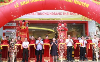 HDBank đã có mặt tại Thái Nguyên