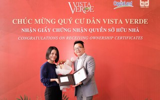 Dự án Vista Verde của CapitaLand đã được cấp sổ hồng