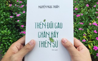 Tái bản tiểu thuyết Trên đồi cao chăn bầy thiên sứ của Nguyễn Ngọc Thuần