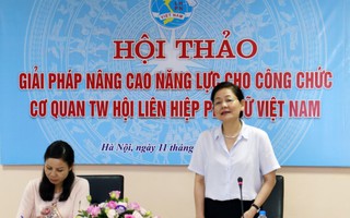 Tìm giải pháp nâng cao năng lực cho công chức Cơ quan TƯ Hội LHPNVN