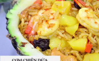 Cơm chiên dứa lạ miệng
