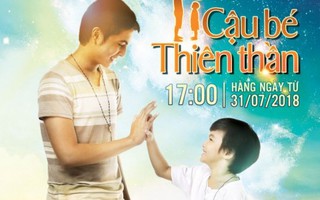 'Cậu bé thiên thần': Hãy nhìn đời bằng đôi mắt trẻ thơ