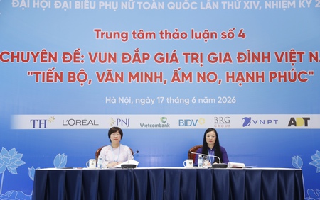Gia đình Việt trước những thách thức mới: Phụ nữ được kỳ vọng trở thành trung tâm của sự thay đổi