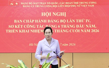 Đảng ủy TƯ Hội LHPN Việt Nam: Quyết tâm bứt phá và nâng cao chất lượng công tác nửa cuối năm 2026