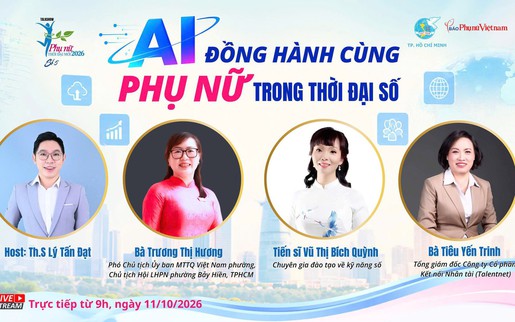 Đón xem livestream Talkshow "Phụ nữ thời đại mới" - Chủ đề: "AI đồng hành cùng phụ nữ trong thời đại số"