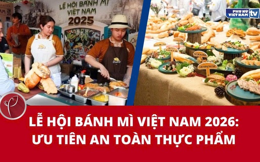 Lễ hội Bánh mì 2026: Ưu tiên an toàn thực phẩm