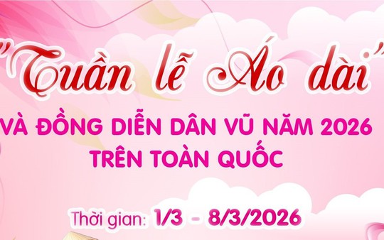 "Tuần lễ Áo dài" và đồng diễn dân vũ năm 2026 trên toàn quốc
