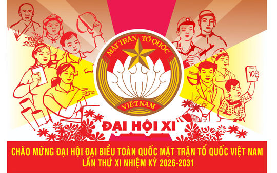11-13/5/2026: Đại hội đại biểu toàn quốc Mặt trận Tổ quốc Việt Nam lần thứ XI
