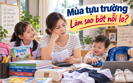 Trò chuyện cùng Thanh Tâm: Mùa tựu trường - Làm sao bớt nỗi lo?